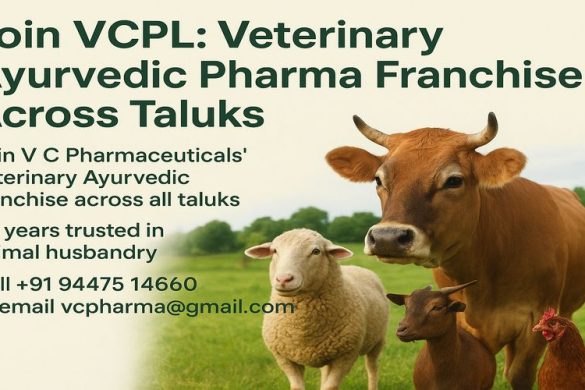 Join VCPL: Veterinary Ayurvedic Pharma Franchise Across Taluks